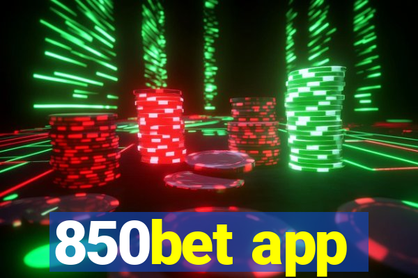 850bet app